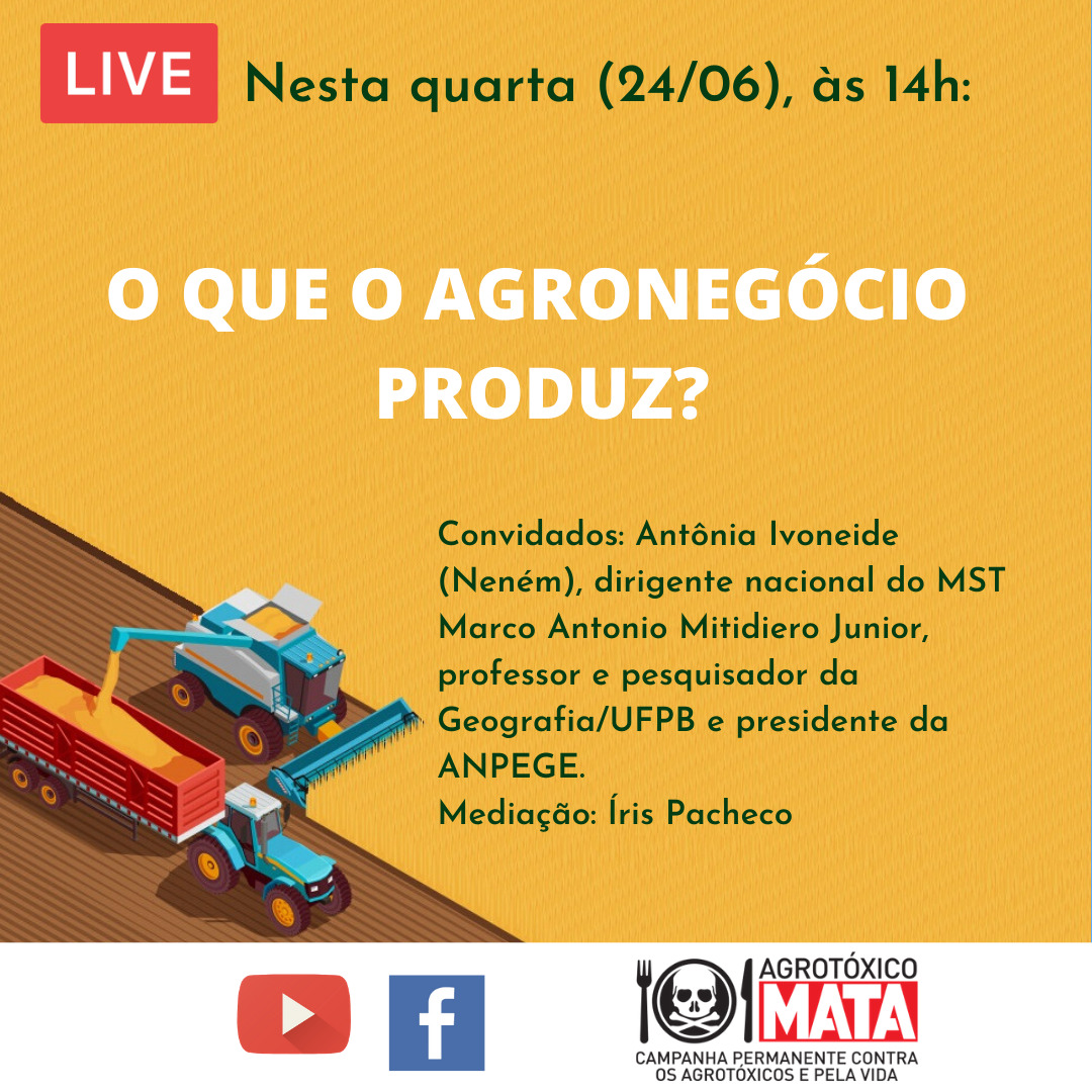 Live 9 O que o agronegócio produz Campanha Permanente Contra os