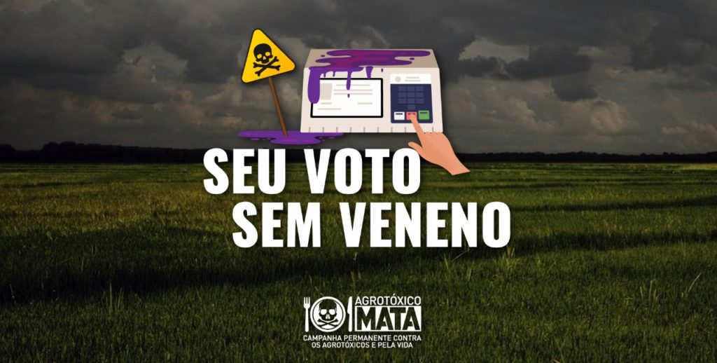 SEU VOTO SEM VENENO: Campanha contra os agrotóxicos lança manifesto de subsídios para debate nas eleições de 2022