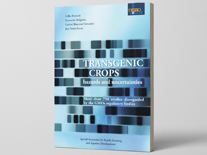 Transgenic Crops: hazards and uncertainties – More than 750 studies disregarded by the GMOs regulatory bodies
