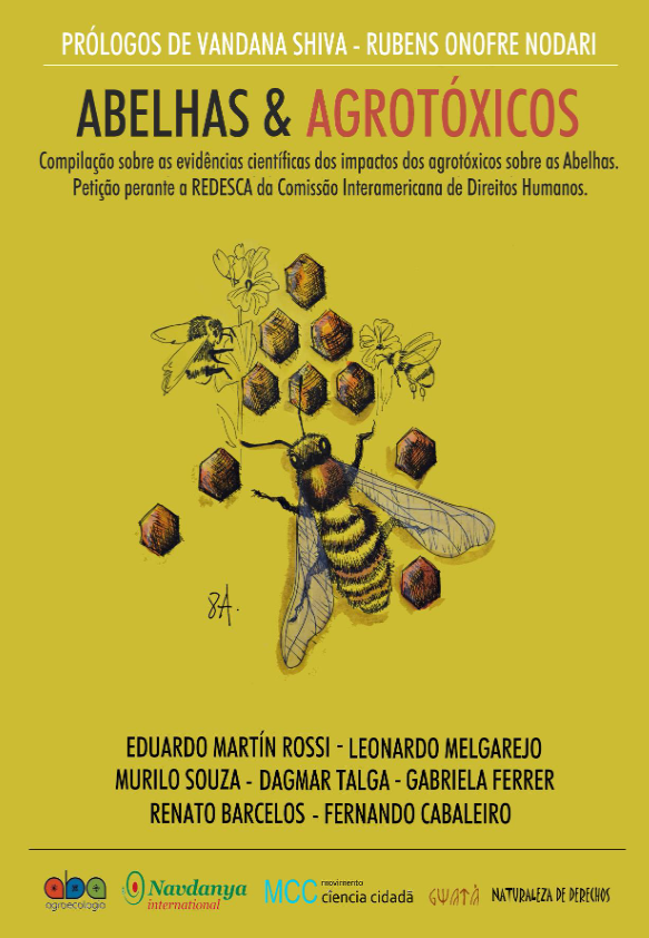 Abelhas & Agrotóxicos – Compilação sobre evidências científicas dos impactos dos agrotóxicos sobre as abelhas