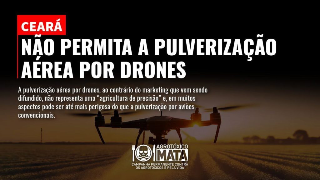 Ceará: não permita a pulverização aérea por drones!